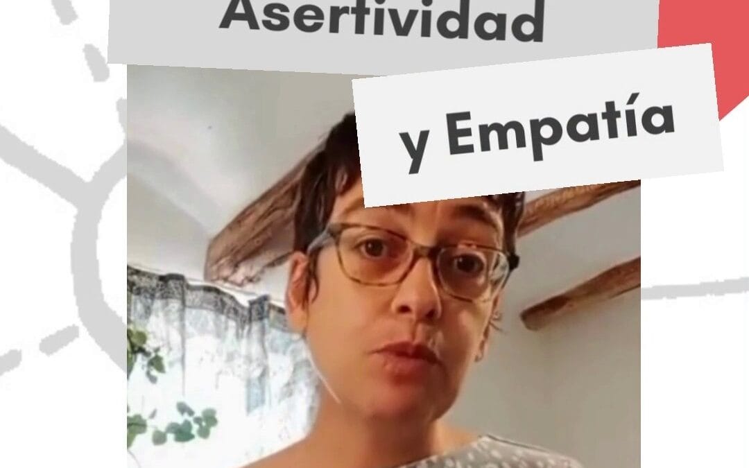 Píldora 4: Asertividad y empatía