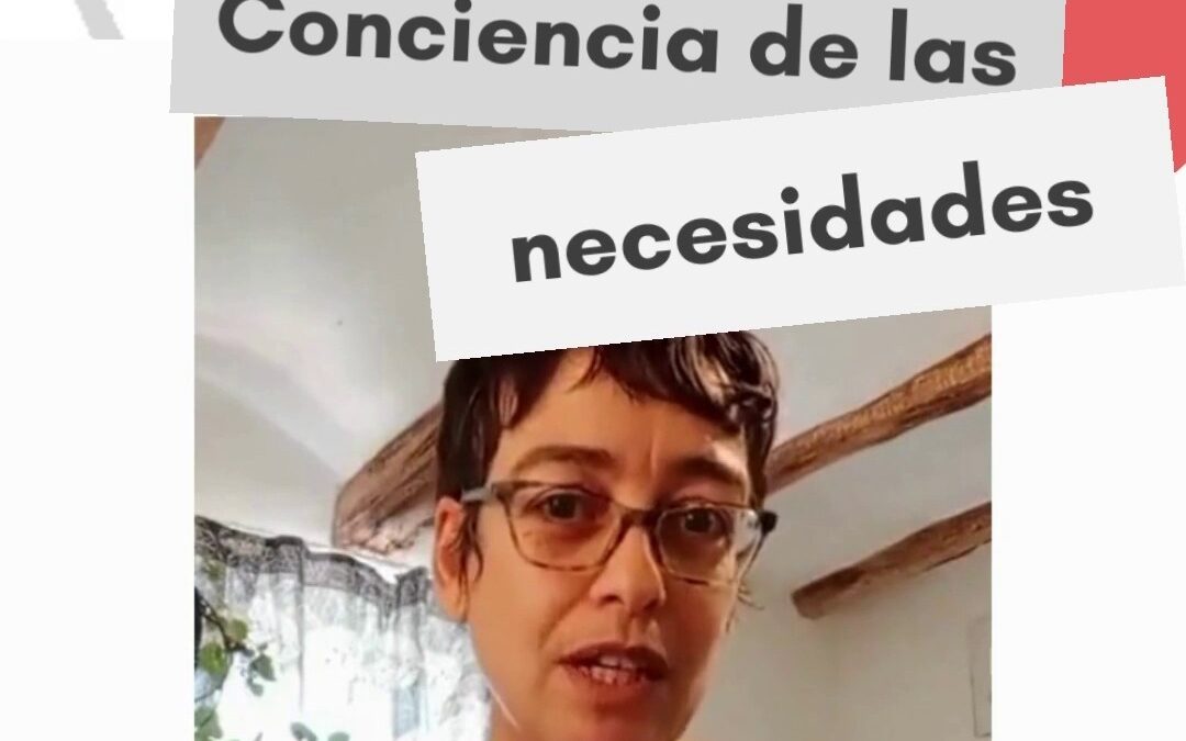 Píldora 7: Conciencia de las necesidades