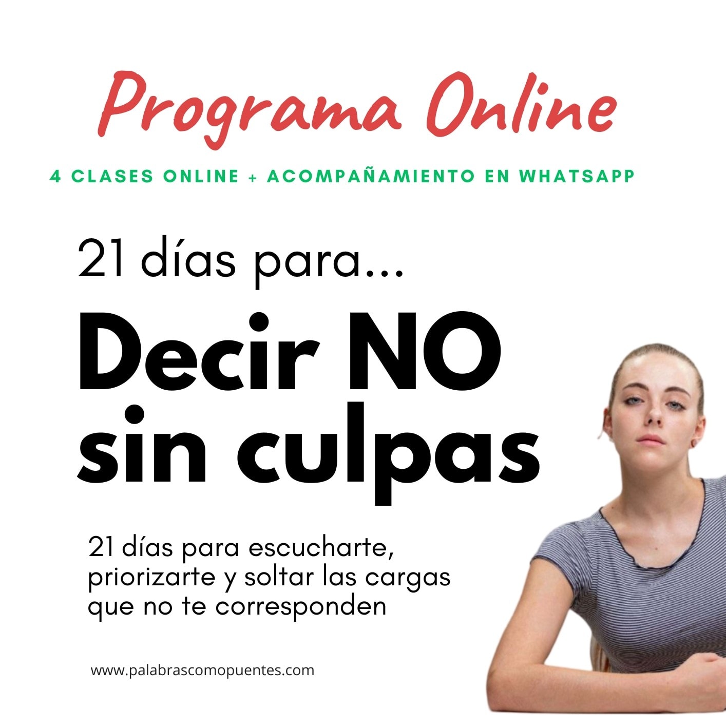 Imagen promocional del programa online "21 días para Decir NO sin culpas", diseñado para ayudarte a aprender a decir no sin culpa. Incluye 4 clases online, soporte de WhatsApp y presenta a una joven sentada a la derecha.