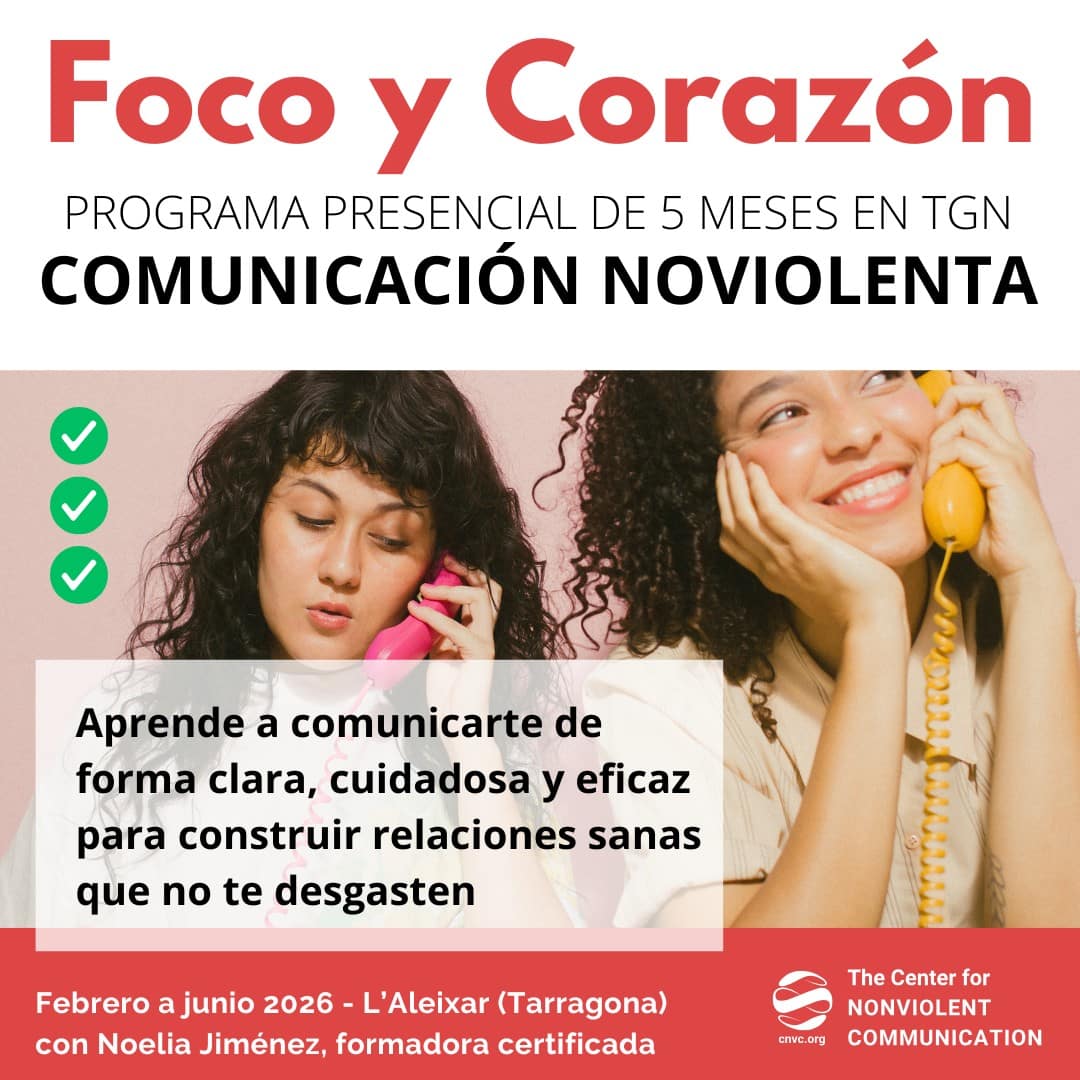 Dos mujeres hablando por teléfono aparecen junto a un texto que promociona un programa de comunicación no violenta de 5 meses de duración en Tarragona, España, que se desarrollará de febrero a junio de 2026. Dos mujeres hablando por teléfono aparecen junto a un texto que promociona un programa de comunicación no violenta de 5 meses de duración en Tarragona, España, que se desarrollará de febrero a junio de 2026.