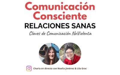 Comunicación consciente, relaciones sanas: charla en directo