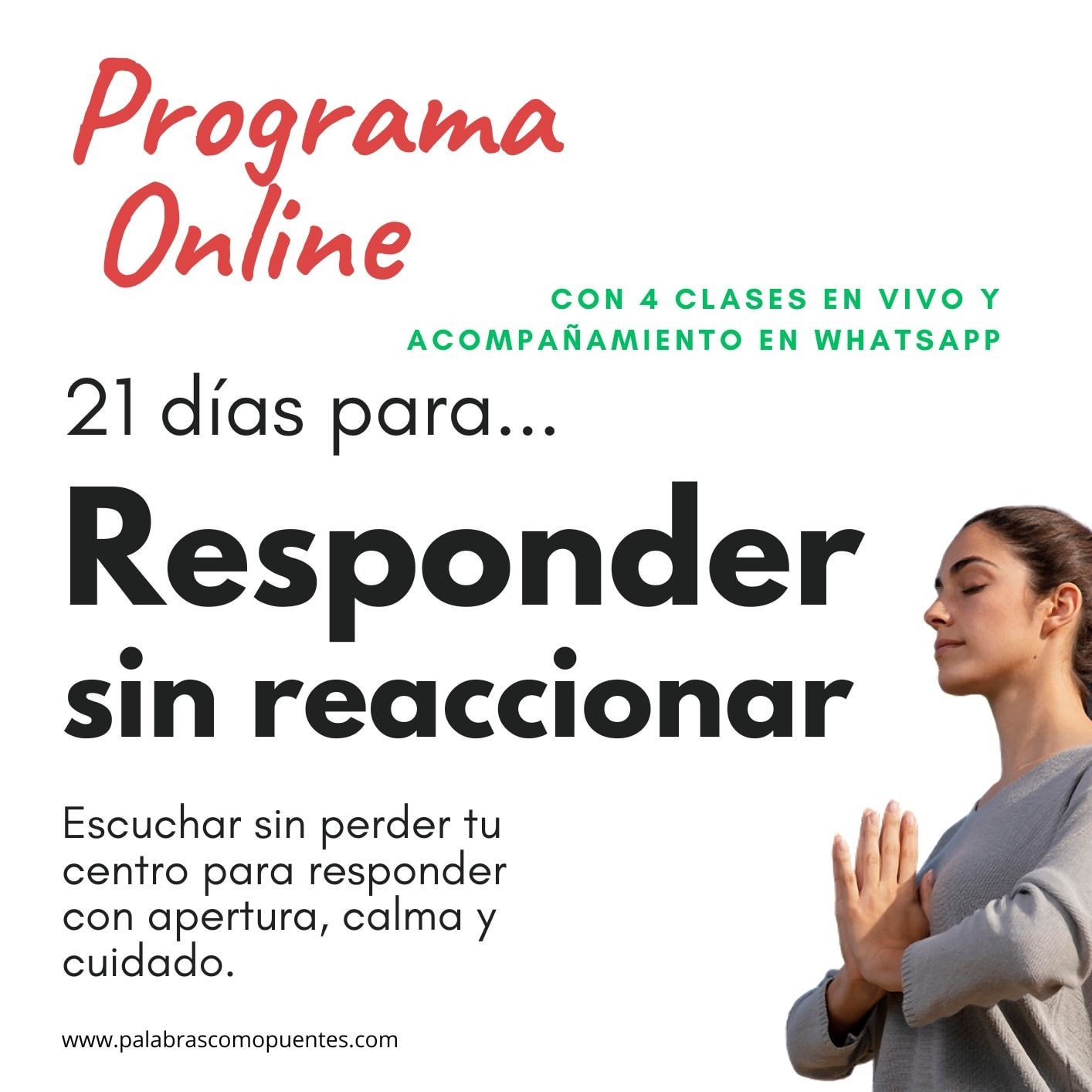 Imagen promocional de un programa en línea titulado "Responder sin reaccionar", con una mujer meditando e información sobre clases en directo y asistencia por WhatsApp.